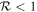 ${ \mathcal R }\lt 1$