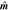 $\hat{{\boldsymbol{m}}}$