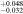 ${}_{-0.032}^{+0.048}$