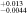 ${}_{-0.0044}^{+0.013}$