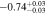 $-0.7{4}_{-0.03}^{+0.03}$