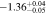 $-1.3{6}_{-0.05}^{+0.04}$