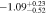 $-1.0{9}_{-0.52}^{+0.23}$