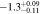 $-1.{3}_{-0.11}^{+0.09}$