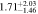 $1.7{1}_{-1.46}^{+2.03}$