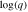 $\mathrm{log}(q)$