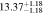 $13.3{7}_{-1.18}^{+1.18}$