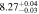 $8.2{7}_{-0.03}^{+0.04}$