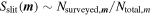 ${S}_{{\rm{slit}}}({\boldsymbol{m}})\sim {N}_{{\rm{surveyed}},{\boldsymbol{m}}}/{N}_{{\rm{total}},m}$