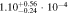 $1.1{0}_{-0.24}^{+0.56}\cdot 1{0}^{-4}$