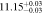 $11.1{5}_{-0.03}^{+0.03}$