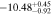 $-10.4{8}_{-0.92}^{+0.45}$
