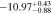 $-10.9{7}_{-0.88}^{+0.43}$