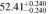 $52.4{1}_{-0.240}^{+0.240}$