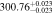 $300.7{6}_{-0.023}^{+0.023}$