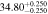 $34.8{0}_{-0.250}^{+0.250}$