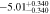 $-5.0{1}_{-0.340}^{+0.340}$