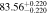 $83.5{6}_{-0.220}^{+0.220}$
