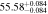 $55.5{8}_{-0.084}^{+0.084}$