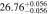 $26.7{6}_{-0.056}^{+0.056}$