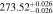 $273.5{2}_{-0.026}^{+0.026}$