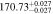 $170.7{3}_{-0.027}^{+0.027}$