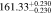 $161.3{3}_{-0.230}^{+0.230}$