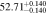 $52.7{1}_{-0.140}^{+0.140}$