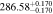 $286.5{8}_{-0.170}^{+0.170}$