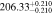 $206.3{3}_{-0.210}^{+0.210}$