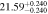 $21.5{9}_{-0.240}^{+0.240}$