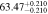 $63.4{7}_{-0.210}^{+0.210}$