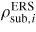 $\rho_{{\rm sub},i}^{{\rm ERS}}$