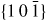$\{1\,0\,\bar{{1}}\}$