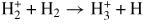${\rm H}_{2}^{+} + {\rm H}_{2}\to {\rm H}_{3}^{+} + {\rm H}$