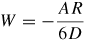 $W=-\dsty\frac{AR}{6D}$