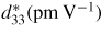 $d_{33}^{\ast} ( {{\rm pm}\,{\rm V}^{{\rm -1}}})$