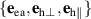 $\{\mathbf{e}_\mathrm{ea}, \mathbf{e}_\mathrm{h\perp}, \mathbf{e}_\mathrm{h\|}\}$