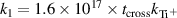 $k_\textrm{1} = 1.6\times 10^{17} \times t_\textrm{cross} k_{\textrm{Ti}^+}$