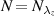 $N = N_{\lambda_z}$