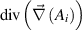 ${\text{div}}\left( {\vec \nabla \left( {{A_i}} \right)} \right)$