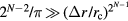 ${{2}^{N-2}}/\pi \gg {{\left(\Delta r/{{r}_{\text{c}}}\right)}^{{{2}^{N-1}}}}$