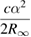 $\displaystyle \frac{c\alpha^2} {2 R_\infty} $ 