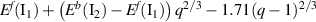 $E^f({\rm I}_1)+\left( E^b({\rm I}_2)-E^f({\rm I}_1)\right)q^{2/3}-1.71(q-1)^{2/3}$