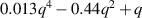 $0.013q^4-0.44q^2+q$