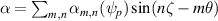 $\alpha = \sum_{m,n}\alpha_{m,n}(\psi_p)\sin(n\zeta-m\theta)$