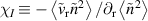 ${\chi _I} \equiv - \left\langle {{{\tilde v}_{\text{r}}}{{\tilde n}^2}} \right\rangle /{\partial _{\text{r}}}\left\langle {{{\tilde n}^2}} \right\rangle $