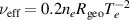 $\nu_\textrm{eff} = 0.2 n_{e} R_\textrm{geo} T_e^{-2}$