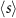 $\langle s \rangle$
