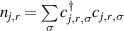 $n_{j,r} = \sum\limits_\sigma c_{j,r,\sigma}^\dagger c_{j,r,\sigma} $